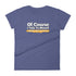 Of Course I Talk To Myself Sometimes I Need Expert Advice Women's short sleeve t-shirt - Mainstream Freedom